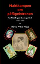 Maktkampen om påfågelstronen