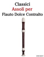 Classici Assoli per Flauto Dolce Contralto