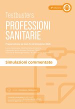 Testbusters. Professioni sanitarie 2026. Simulazioni commentate