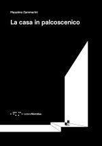 casa in palcoscenico