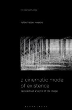 A Cinematic Mode of Existence