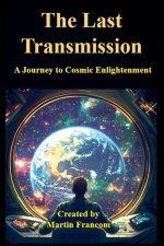 The Last Transmission