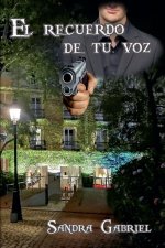 El recuerdo de tu voz