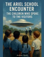 The Ariel School Encounter