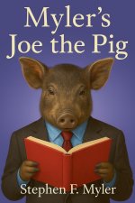 Myler's Joe the Pig