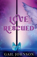 Love Rescued