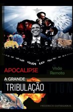 A Grande Tribulação