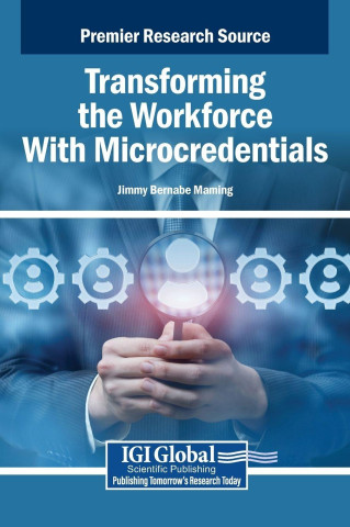 Transforming the Workforce With Microcredentials