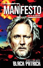 Manifesto of a Madman