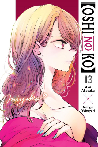 [Oshi No Ko], Vol. 13