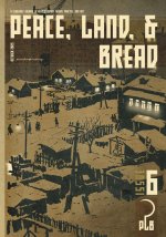 Peace, Land, and Bread