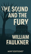 The Sound and the Fury