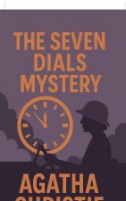 The Seven Dials Mystery