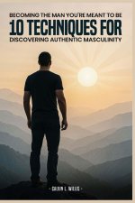 Becoming the man you're meant to be.