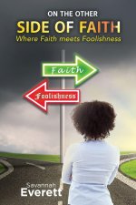 On the other side of Faith