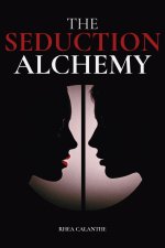 The Seduction Alchemy