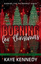 Burning for Christmas