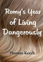 Romy's Year of Living Dangerously
