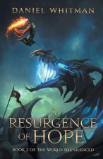 A Resurgence of Hope