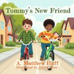 Tommy's New Friend