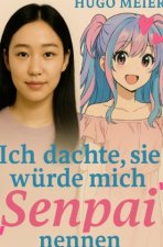 Ich dachte, sie würde mich 