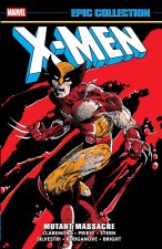 X MEN EPIC COLL MUTANT MASSACRE