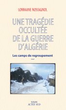 Une enquête sur les camps de regroupement pendant la guerre d'Algérie