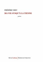 Ma vie jusqu'à la tienne