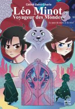Léo Minot : voyageur des mondes - Le pays de sucre et de miel