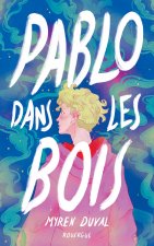 Pablo dans les bois