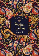 Wojna i pokój. Część 1. Elegancka edycja