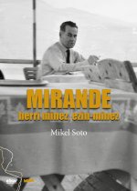 MIRANDE, HERRI-MINEZ, EZIN-MINEZ