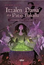 ITZALEN DAMA ETA PATXI BAKALLU - LANBROETAKO ZALDUNA