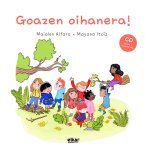 GOAZEN OIHANERA!
