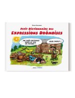 Petit dictionnaire des expressions drômoises illustrées