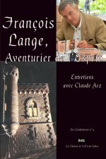 François Lange, Aventurier de l’Esprit