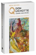 Don Quichotte comme voie d'éveil