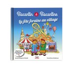 Biscantin & et Biscantine et la fête foraine : tome 7