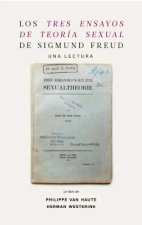LOS 'TRES ENSAYOS DE TEORIA SEXUAL' DE SIGMUND FREUD. UNA LECTURA