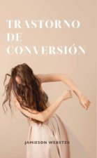 TRASTORNO DE CONVERSION