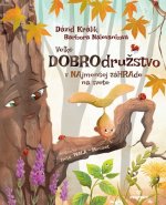 Veľké DOBROdružstvo v NAjmenšej záHRAde na svete
