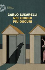 Nei luoghi più oscuri