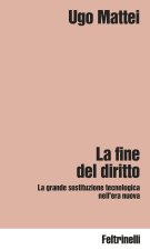 fine del diritto. La grande sostituzione tecnologica nell'era nuova