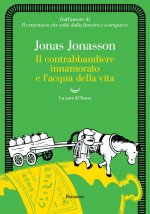 contrabbandiere innamorato e l'acqua della vita