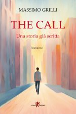call. Una storia già scritta