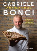 mia pizza in teglia. Dalle ricette tradizionali agli impasti rivoluzionari