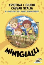 mistero del lago scomparso. Minigialli