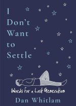 I DONT WANT TO SETTLE