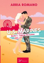 U S MARINES BOOK 1 TAKING HIS LEAVE