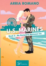 U S MARINES BOOK 2 NO RAMPARTS BETWEEN U